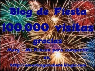 Mi Blog esta de Fiesta, 100.000 visitas, gracias